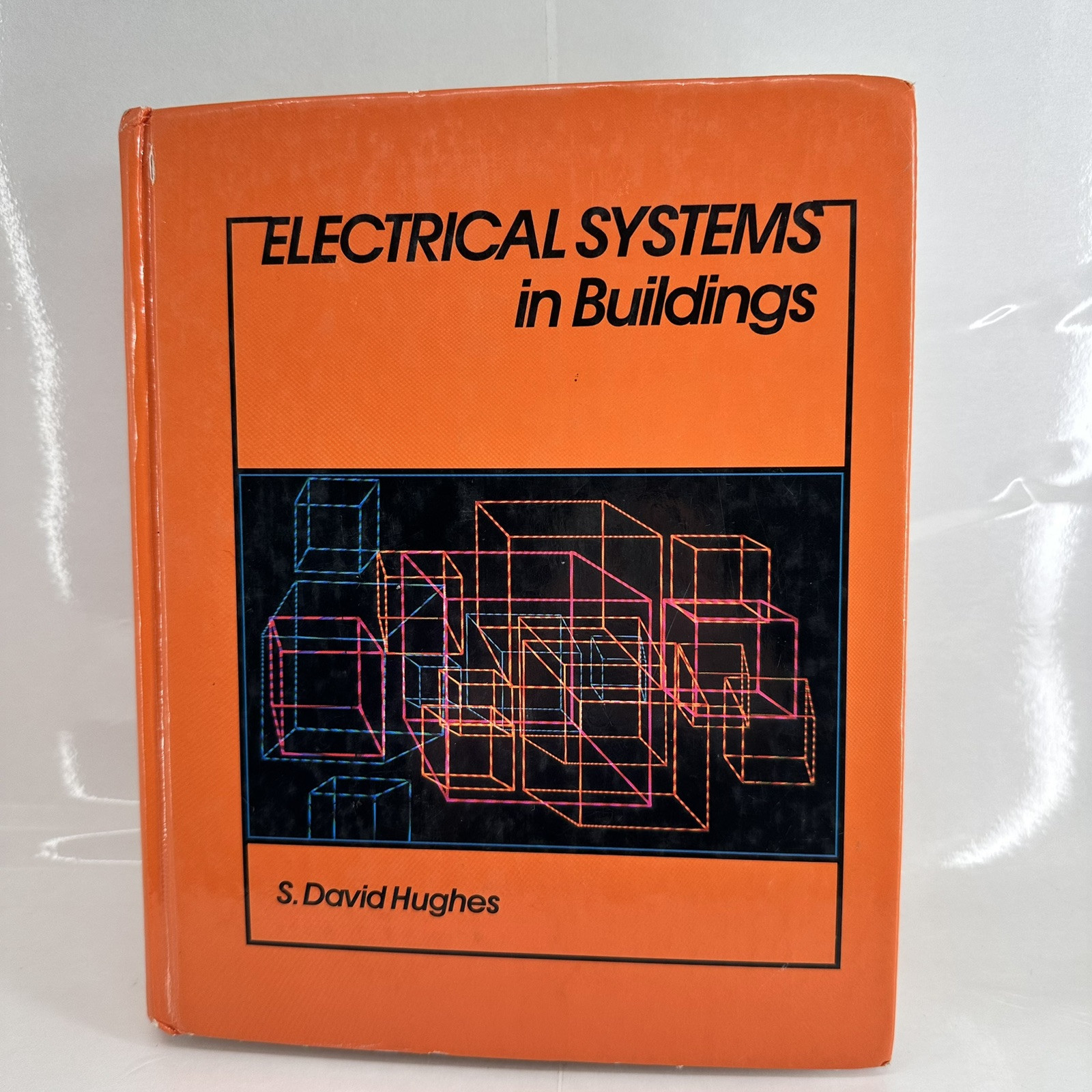 Electrical Systems in Buildings Hardcover by S. David Hughes 1988 Delmar