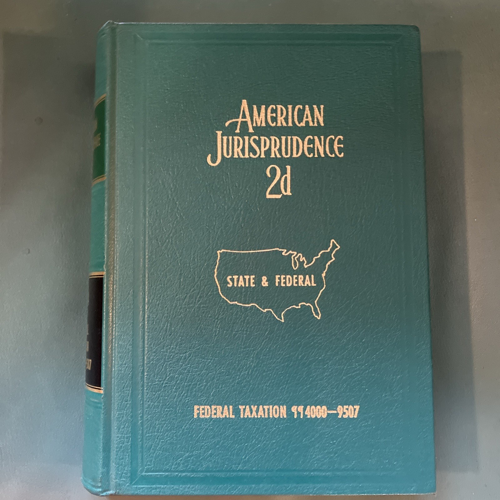 American Jurisprudence 2d State and Federal 1974 – 34 Federal Taxation 4000-9507