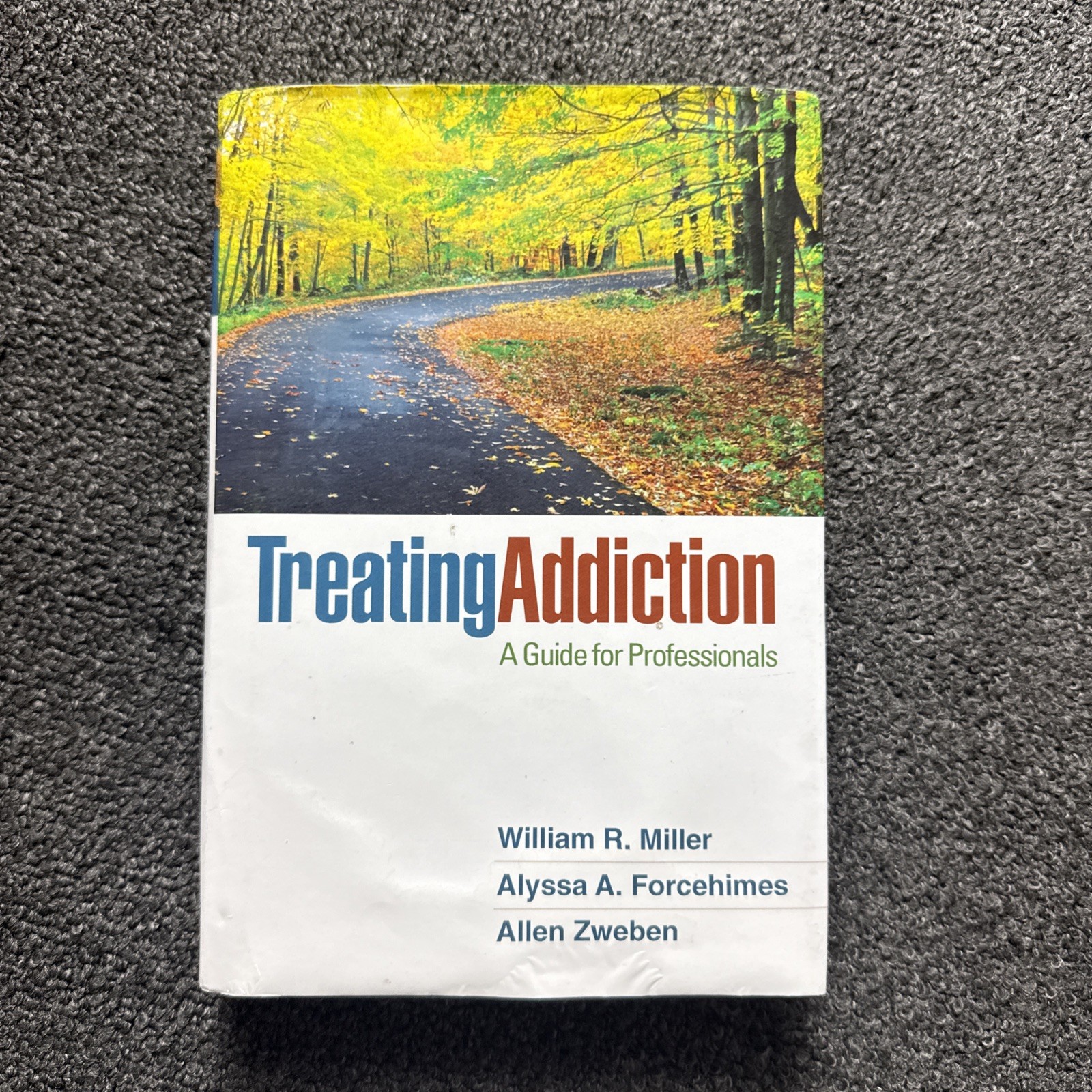 Treating Addiction by Miller