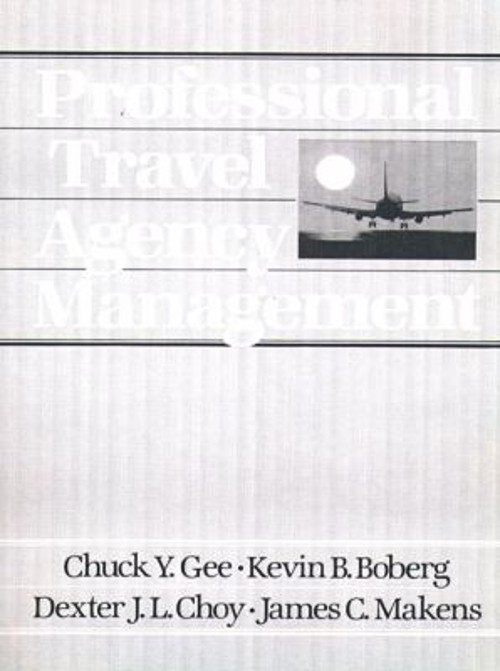 Proffesional Travel Agency Management Dexter J. L., Gee, Chuck Y.