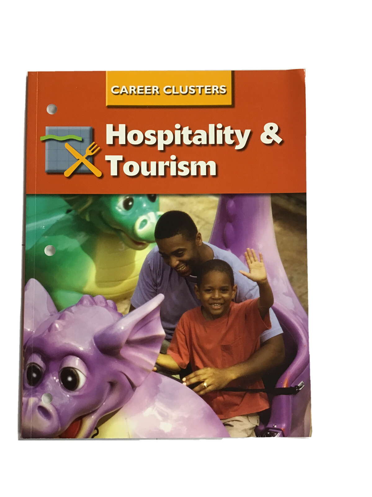 SUCCEEDING IN WORLD OF WORK, CAREER CLUSTERS, HOSPITALITY By Mcgraw-hill Mint