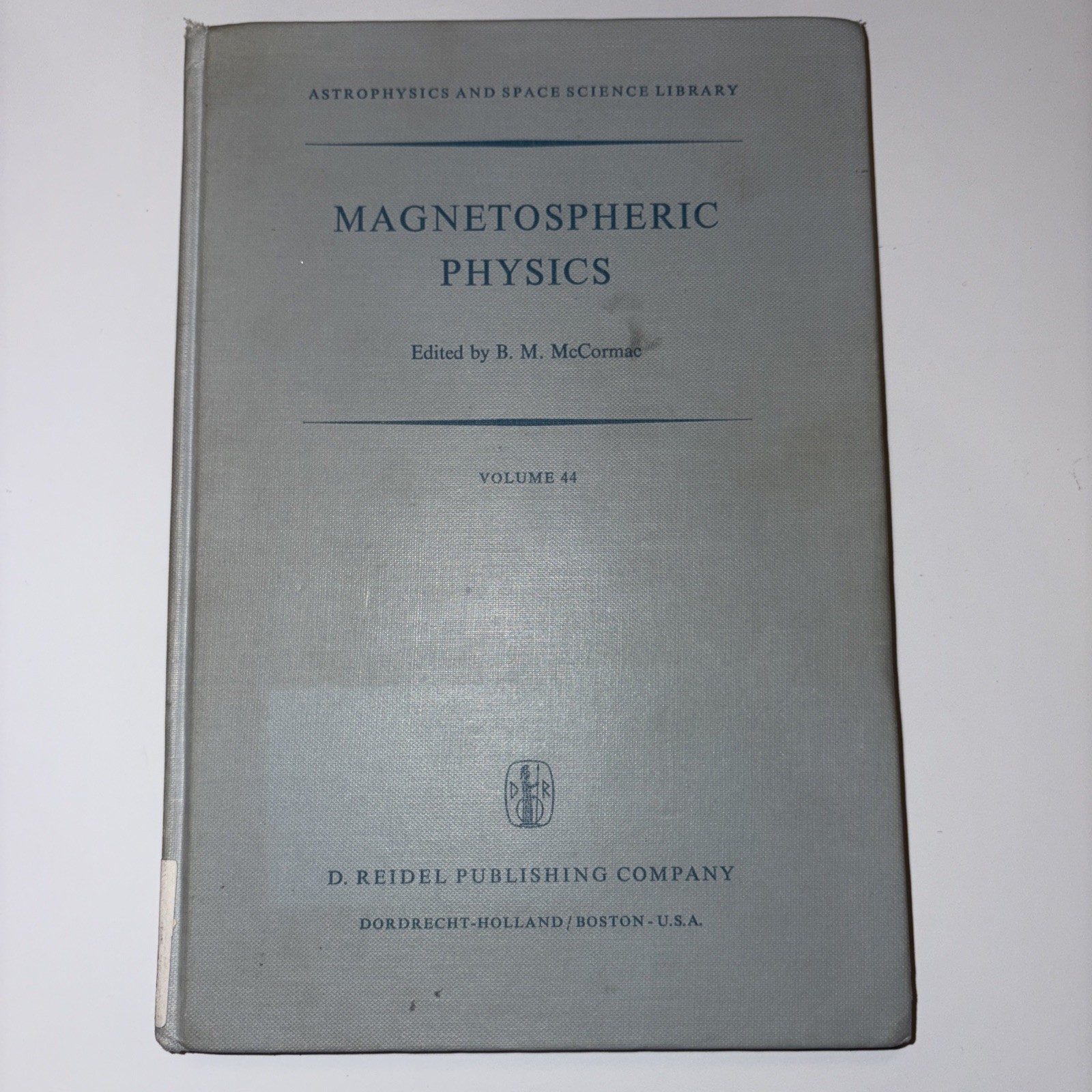 Astrophysics and Space Science Library: Magnetospheric Physics : Proceedings of