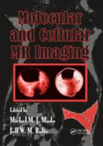 Molecular and Cellular MR Imaging, Paperback by Modo, Michel M. J. (EDT); Bul…