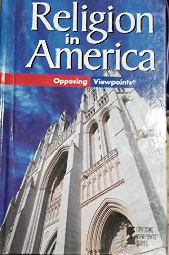 Religion in America: Opposing Viewp…, Dudley, William
