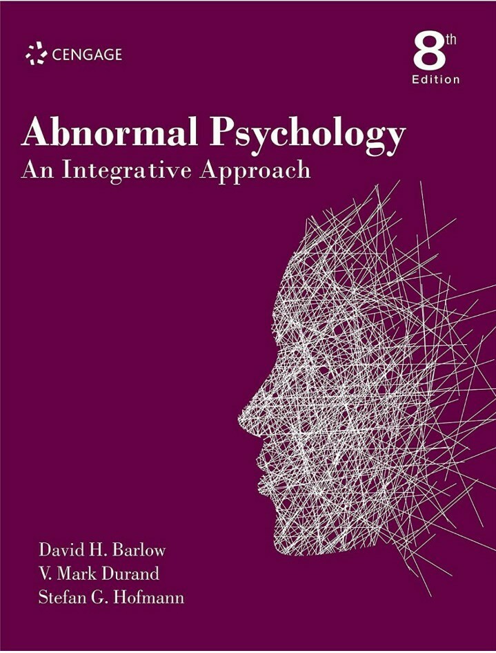 Abnormal Psychology:An Integrative Approach by David Barlow 8ed INTERNATIONAL Ed