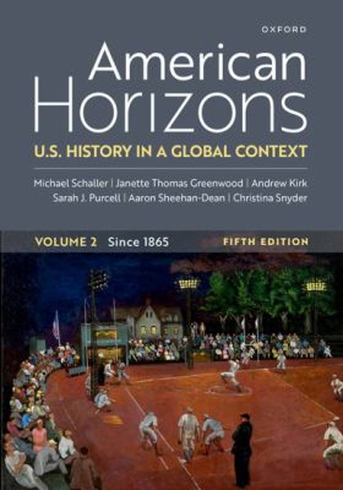 American Horizons : U. S. History in a Global Context, Volume Two