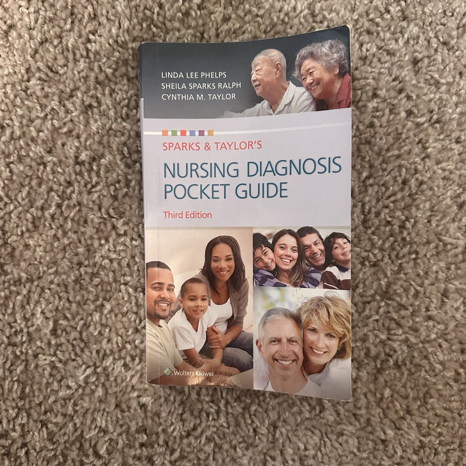 Sparks and Taylor’s Nursing Diagnosis Pocket Guide by Linda Phelps 2017 Third ed