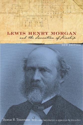 Thomas R. Traut Lewis Henry Morgan and the Invention of (Paperback) (UK IMPORT)