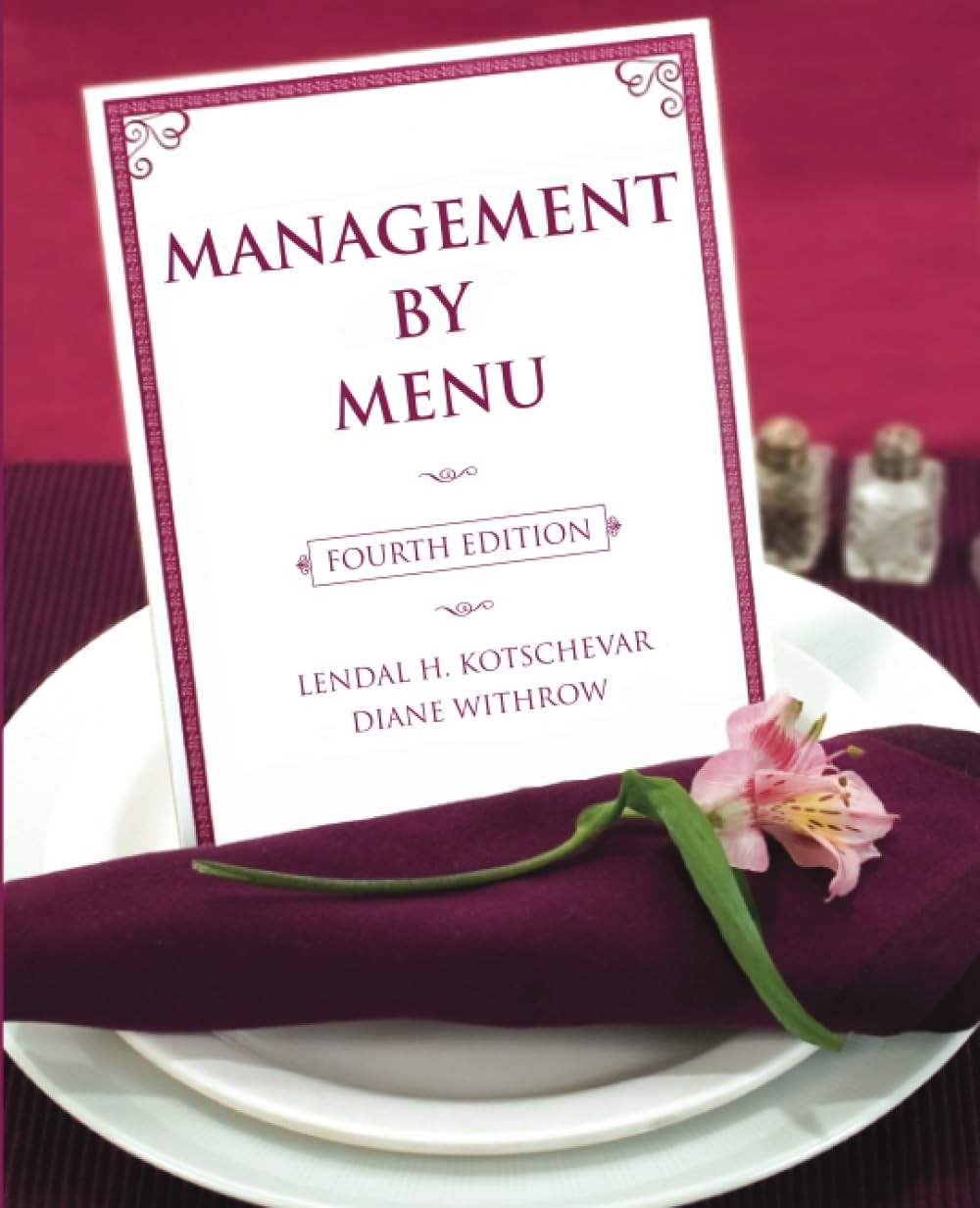 Management by Menu by Lendal H Kotschevar