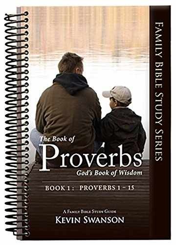 The Book of Proverbs: God’s Book – Spiral-bound, by Swanson Kevin – Very Good