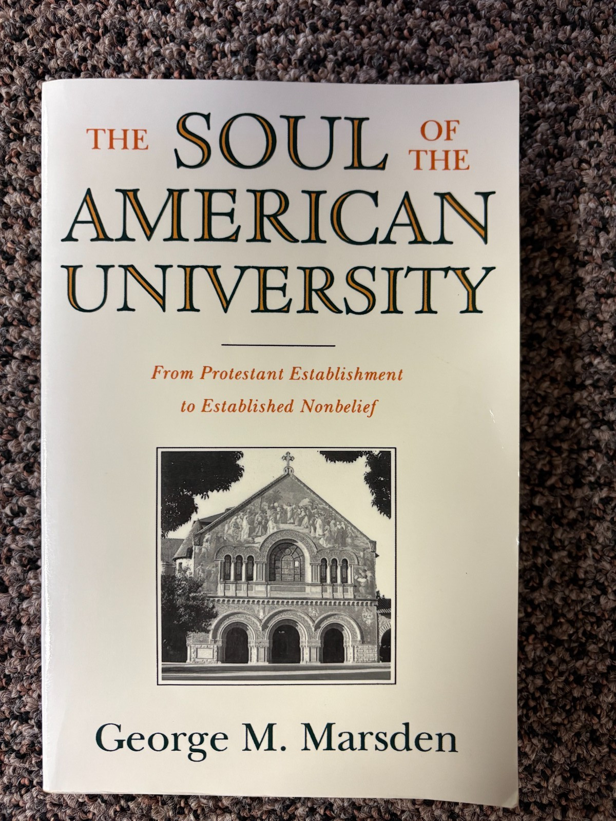 Soul of the American University : From Protestant Establishment to …