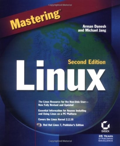 MASTERING LINUX By Arman Danesh & Michael Jang