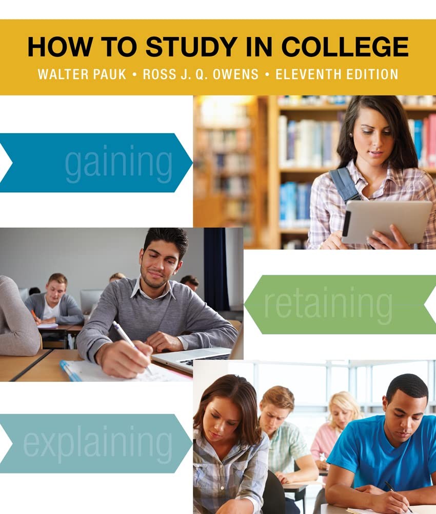 How to Study in College by Walter Pauk