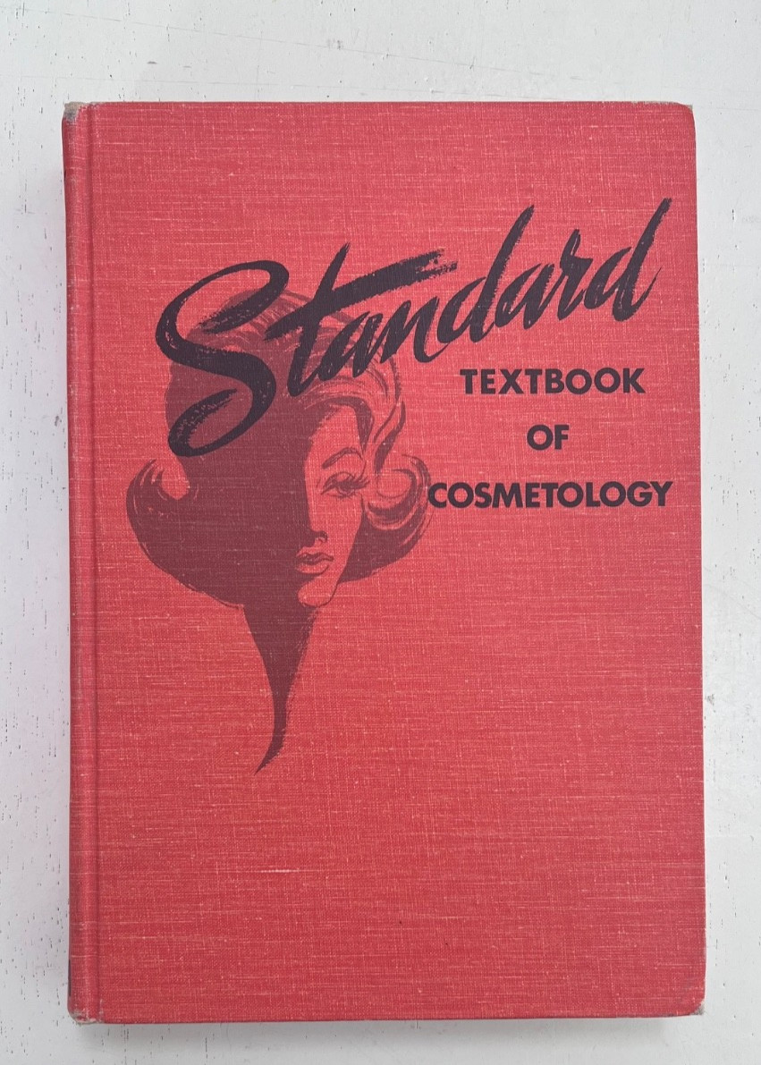 VINTAGE 1972 STANDARD TEXTBOOK OF COSMETOLOGY BY CONSTANCE V KIBBE HARDCOVER