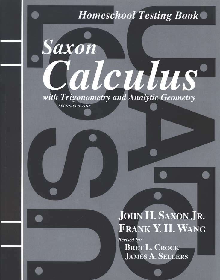 Saxon Math Calculus Homeschool Testing Book 2nd Edition Homeschooling Tests NEW!
