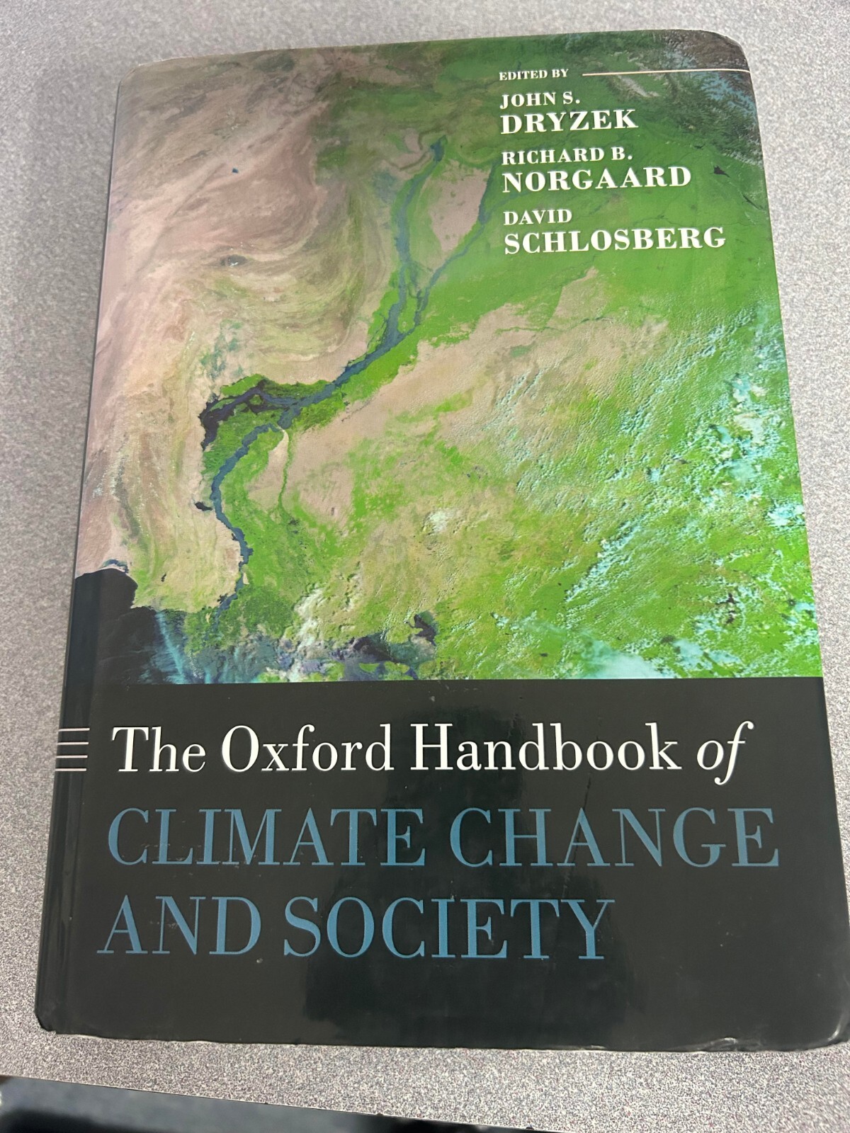 Oxford Handbooks Ser.: Oxford Handbook of Climate Change and Society by Richard