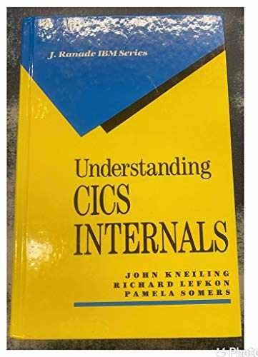Understanding Cics Internals – Hardcover, by Kneiling John; Lefkon – Very Good
