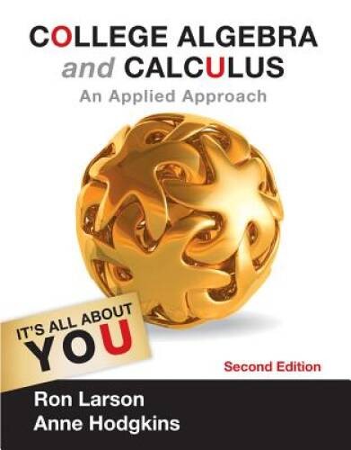 College Algebra and Calculus: An Applied Approach (Textbooks Availa – ACCEPTABLE