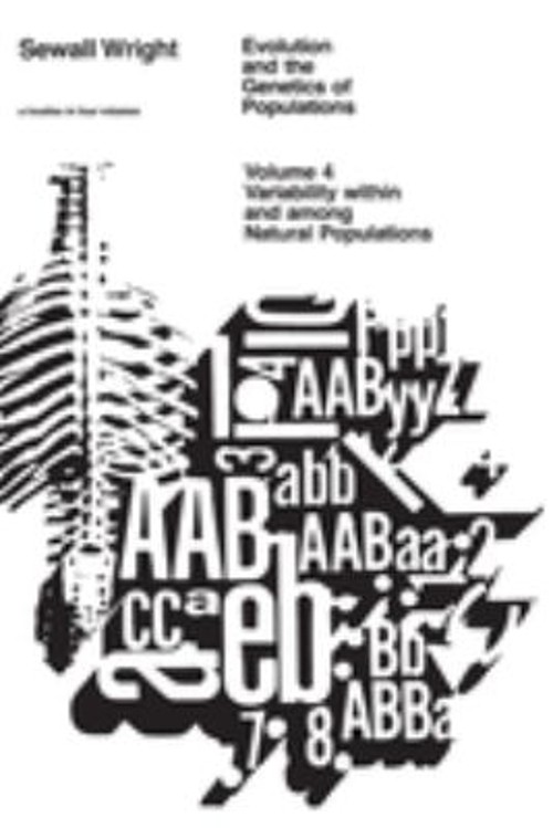 Evolution and the Genetics of Populations, Volume 4 Vol. 4 : Vari