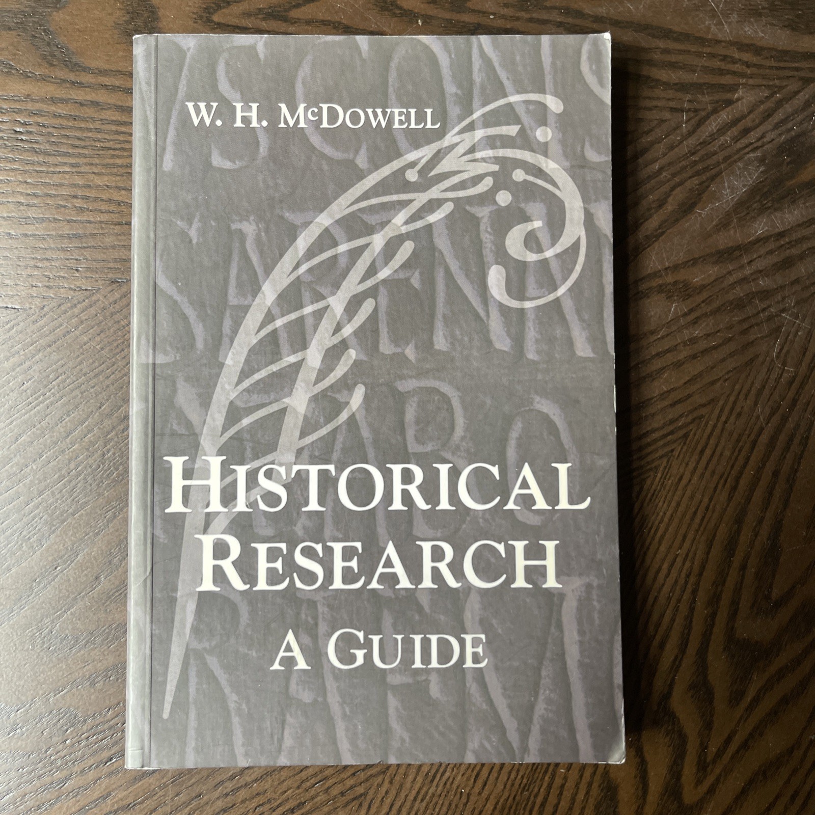 Historical Research: A Guide – McDowell, W. H. Free Shipping