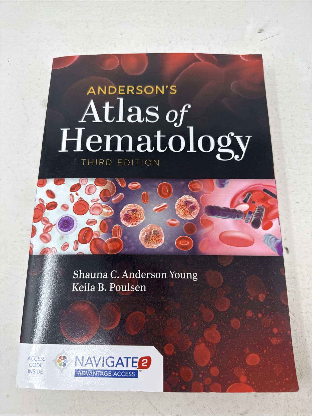 Anderson’s Atlas of Hematology 3rd. Rd. W/ Code. Shauna Anderson