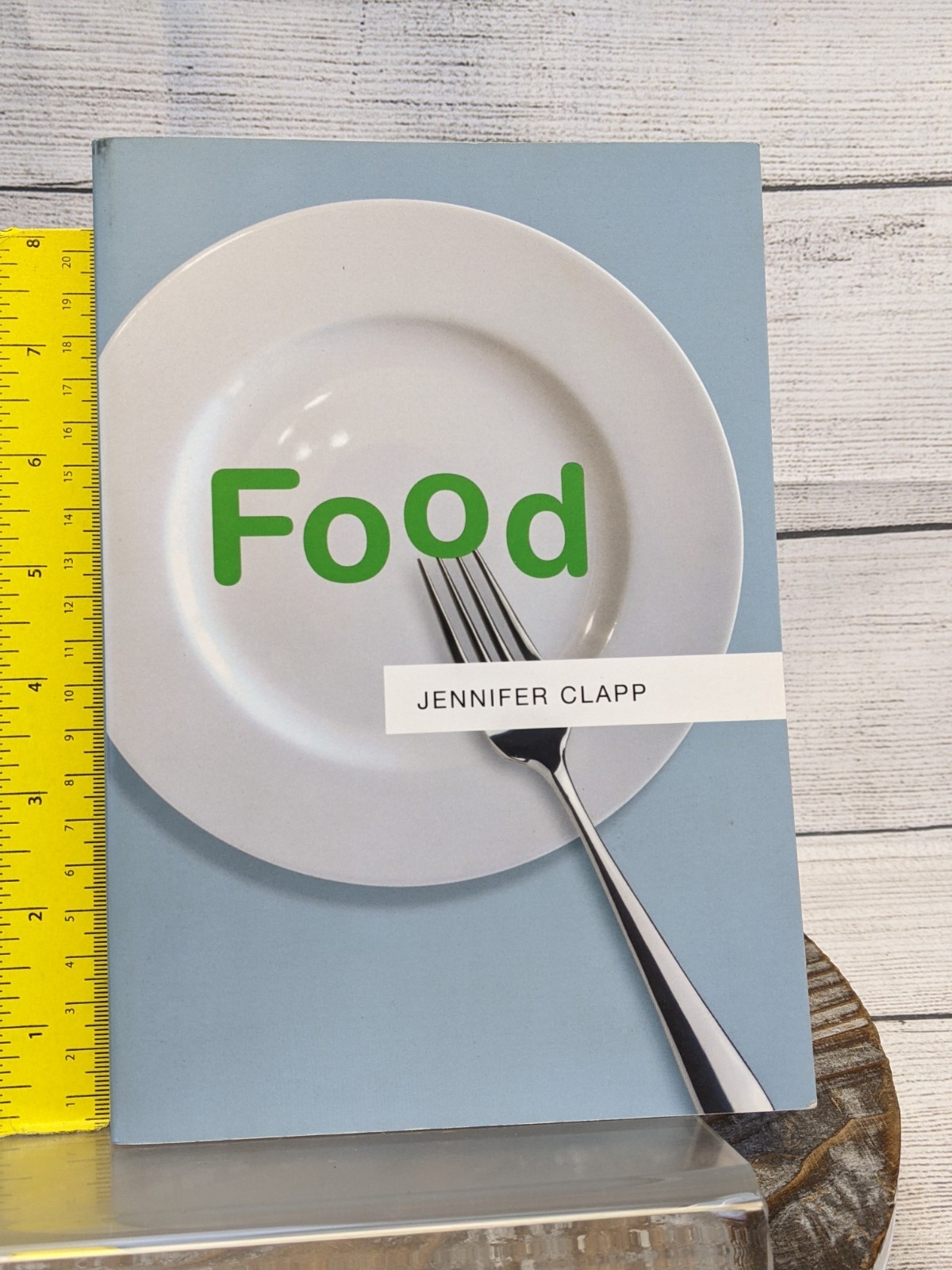 Resources Ser.: Food by Jennifer Clapp (2011, Trade Paperback)