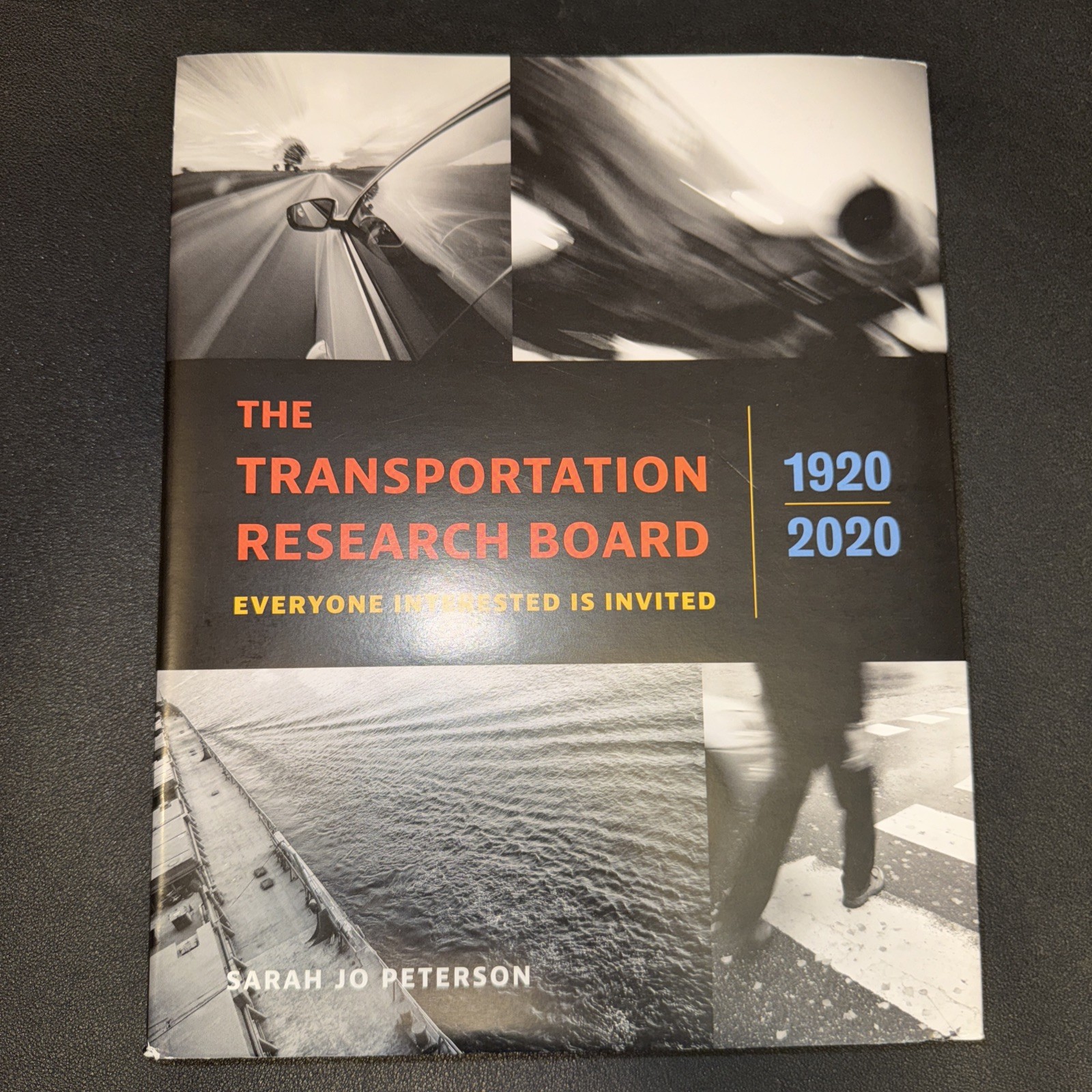 Transportation Research Board, TRB 1920-2020 : Everyone Interested Is Invited by