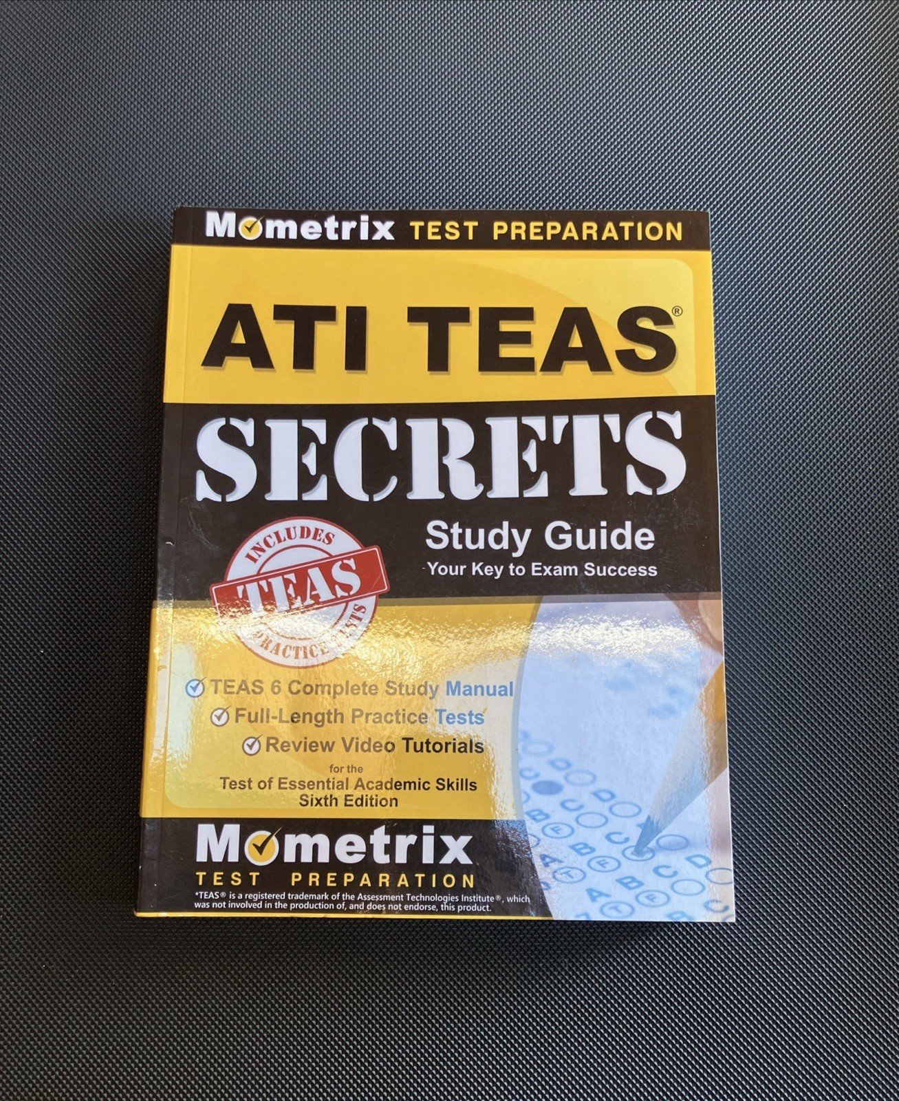 ATI TEAS Secrets Study Guide: TEAS 6 Study Manual, Practice Tests, c2019