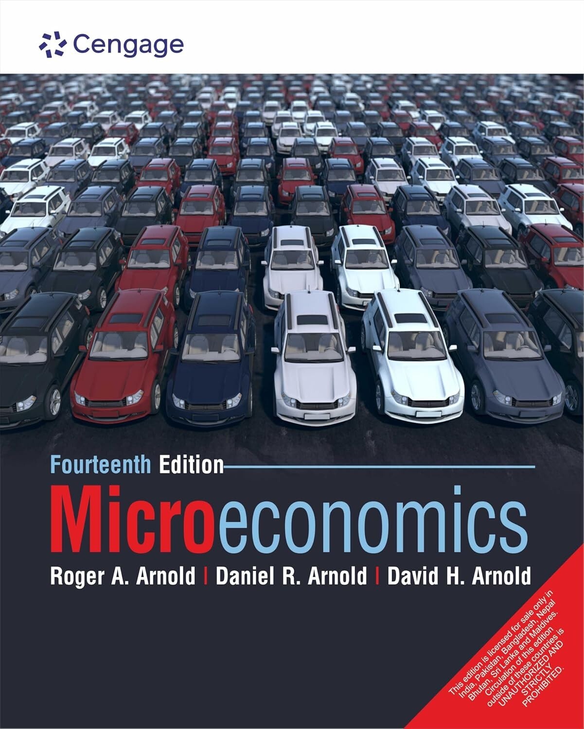 Microeconomics by Daniel R. Arnold, Roger A. Arnold, David H Arnold, 14TH ED.
