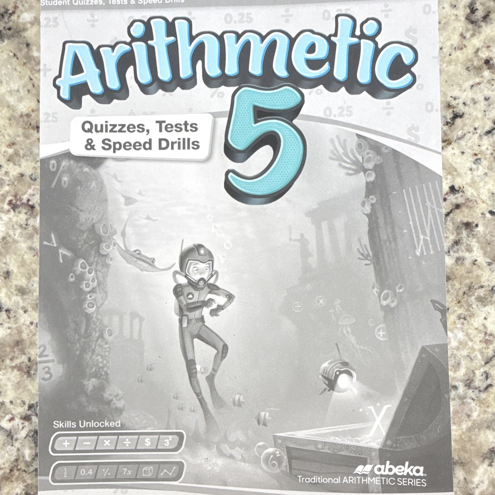 Abeka Arithmetic 5 Work-Text 5th Edition + Quizzes, Tests & Speed Drills
