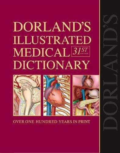 Dorland’s Medical Dictionary Ser.: Medical Dictionary by Newman W. Dorland…