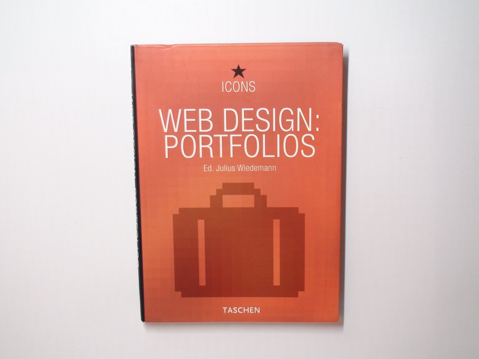2005, Web Design: Portfolios by Julius Wiedemann, 1st Ed, Softcover, Illustrated