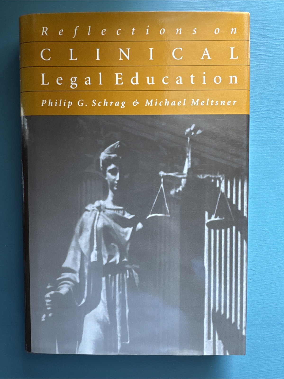 Reflections On Clinical Legal Education Schrag 1998 1st Print HCDJ Law School