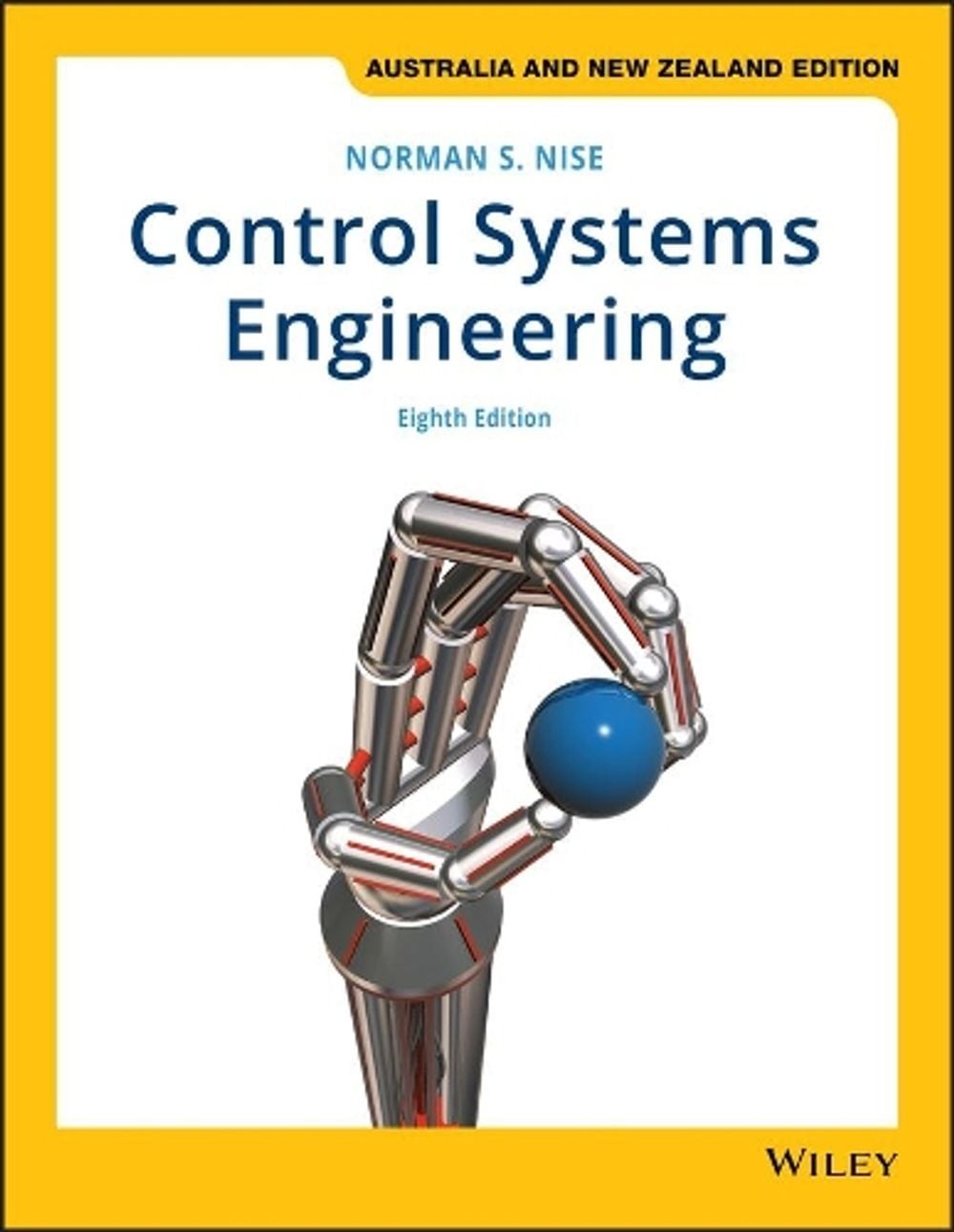 Control Systems Engineering, Australia and New Zealand Edition 8th Edition by No