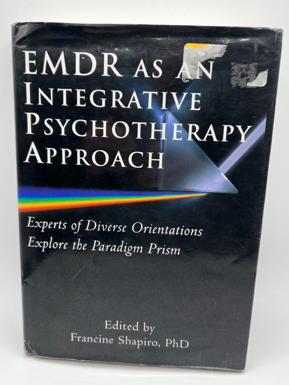 EMDR As an Integrative Psychotherapy Approach : Experts of Diverse Orientations