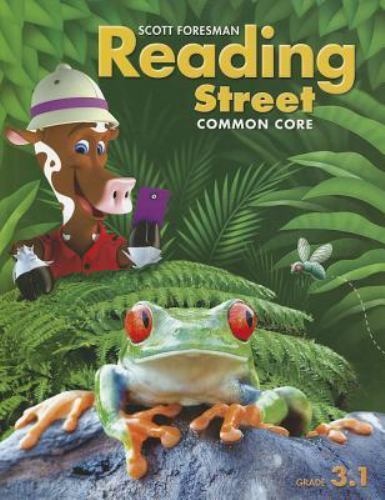 Scott Foresman Reading Street: Common Core, Grade 3.1 by Scott Foresman