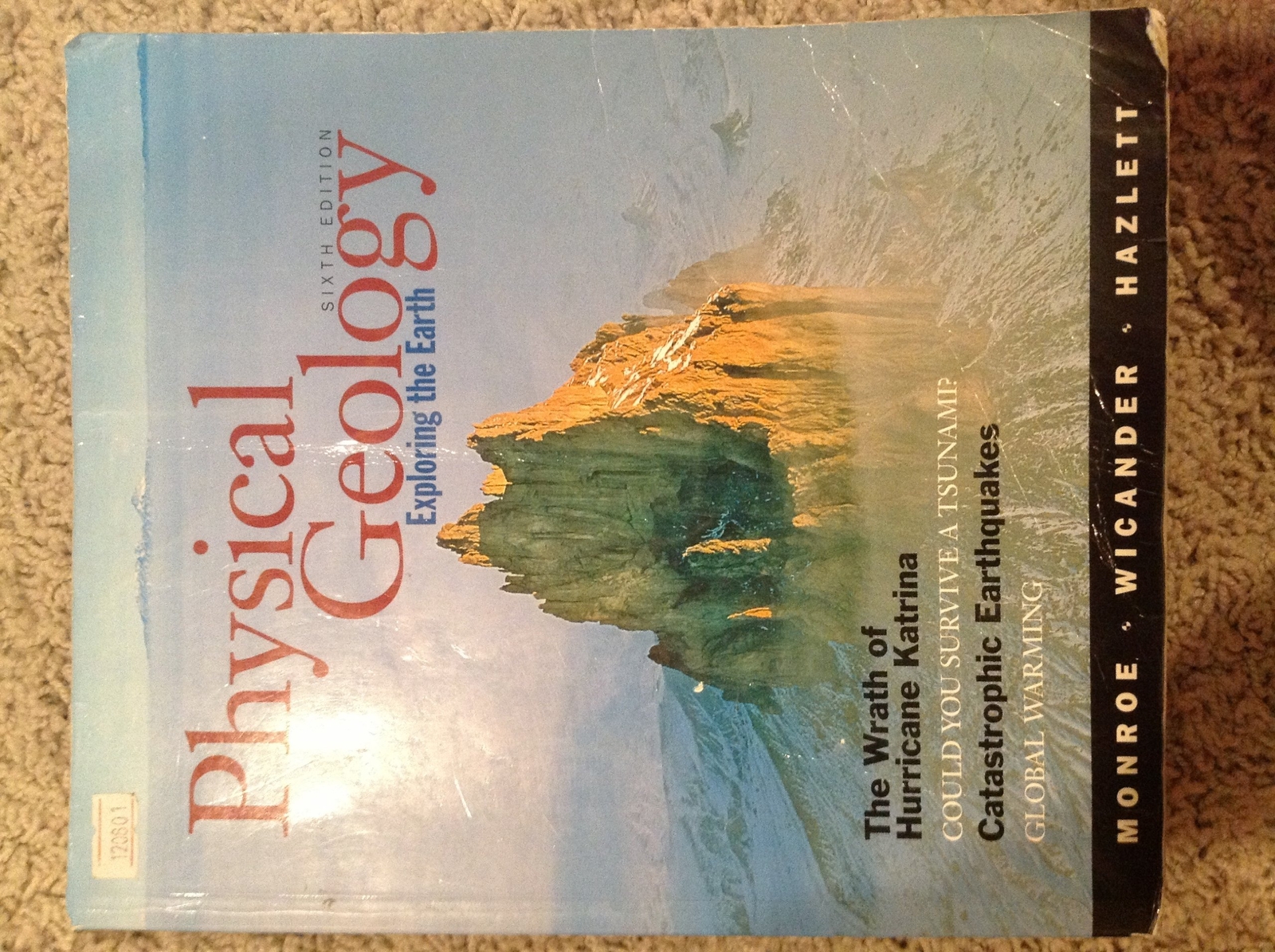 Physical Geology: Exploring the Earth [Paperback] Monroe, James S.; Wicander,