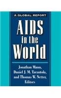 AIDS IN THE WORLD 1992 By Jonathan Mann & Daniel Tarantola *Excellent Condition*