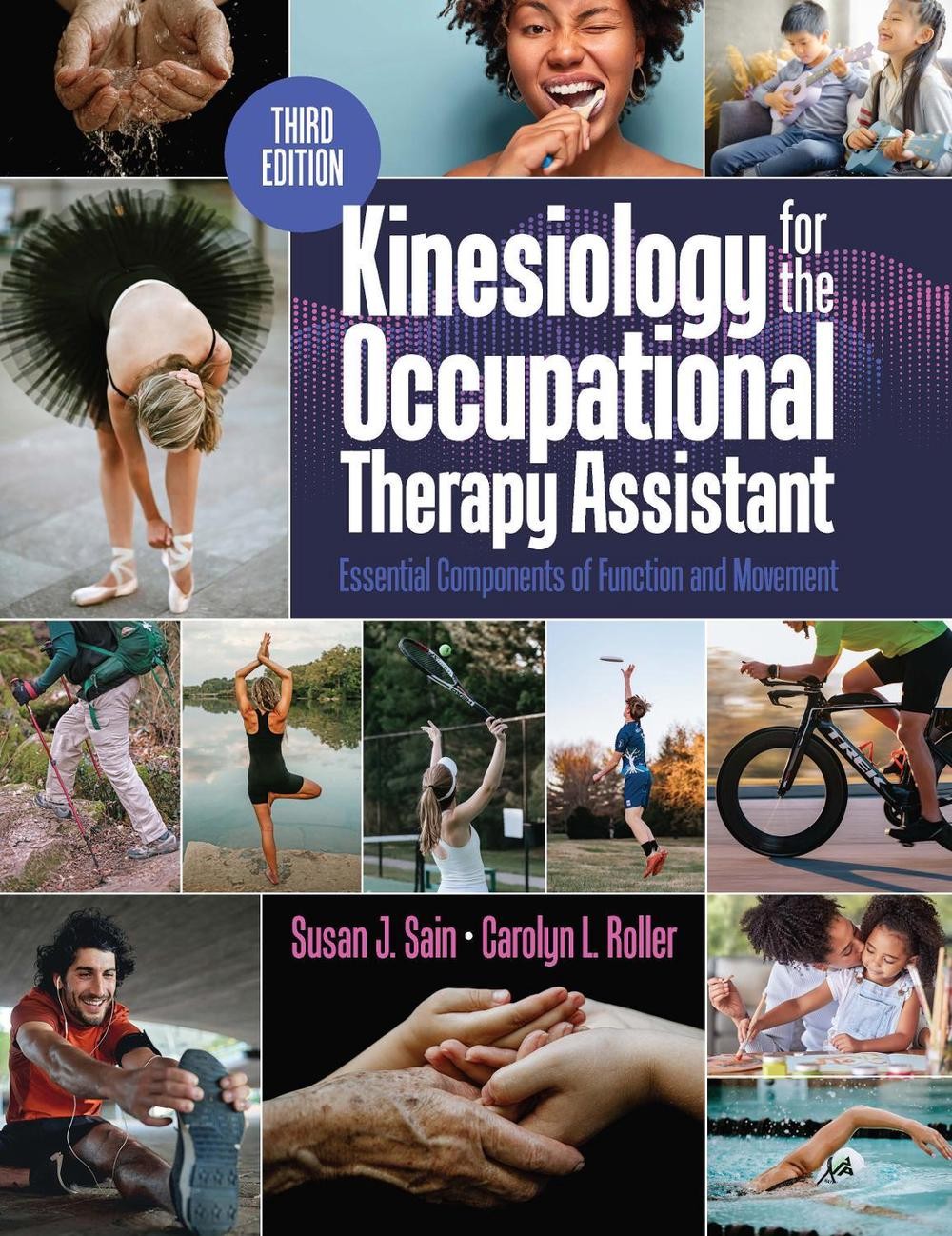 Kinesiology for the Occupational Therapy Assistant: Essential Components of Func