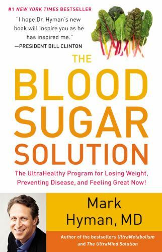 The Dr. Mark Hyman Library: Blood Sugar Solution : The UltraHealthy Program K7