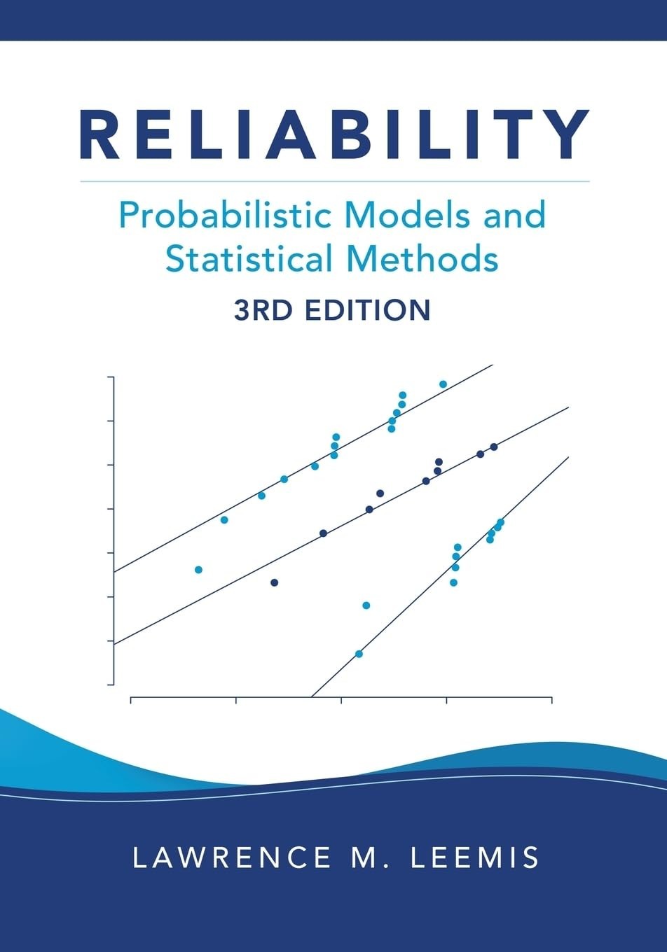 Reliability: Probabilistic Models and Statistical Methods Paperback 2024 by Lawr