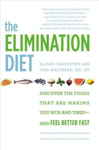 The Elimination Diet: Discover the Foods That Are Making You Sick and Tir – GOOD