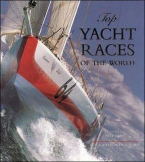 Top Yacht Races of the World Sue, Goss, Pete, Steward, Anthony St