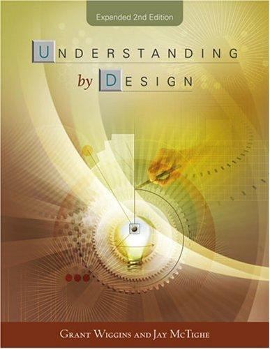 Understanding by Design by Jay McTighe and Grant Wiggins (2005, Trade Paperback)