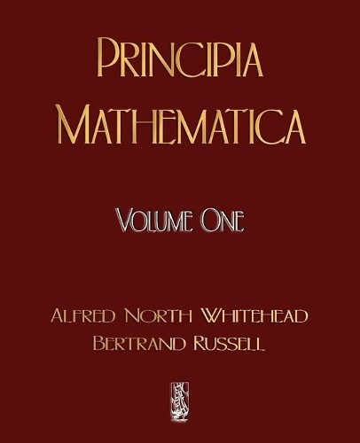 Alfred North Whitehead Russell Bertr Principia Mathematica – Volume (Paperback)