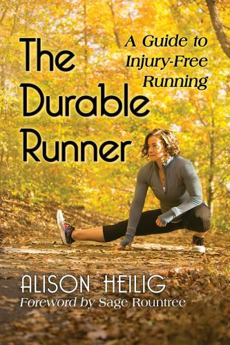 THE DURABLE RUNNER – A Guide To Injury Free Running – Heilig, A. – BRAND NEW