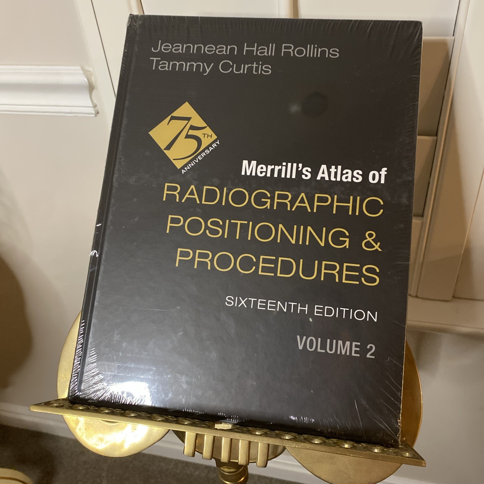 Merrill’s Atlas of Radiographic Positioning and Procedures 16th Edition – Vol 2