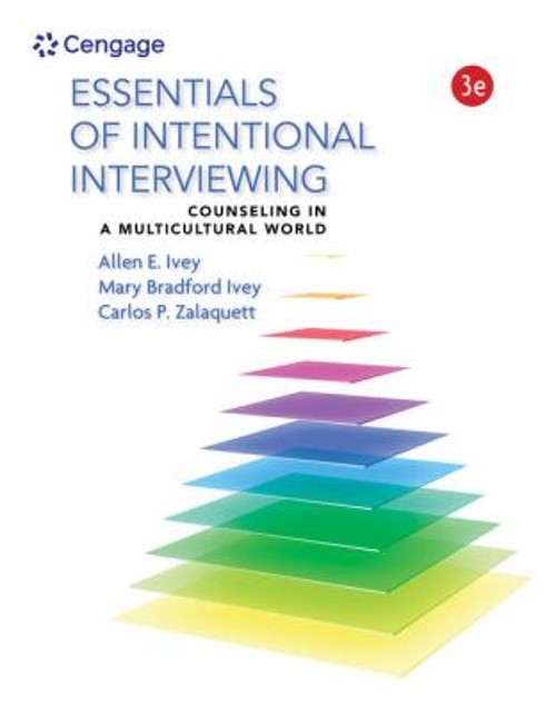Essentials of Intentional Interviewing : Counseling in a Multicul