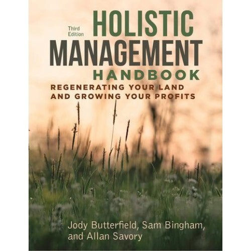 Holistic Management Handbook – J. Butterfield, S. Bingham, A. Savory (2019)