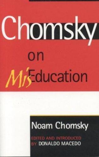 Chomsky on MisEducation; Critical Perspective- paperback, Chomsky, 9780742529786